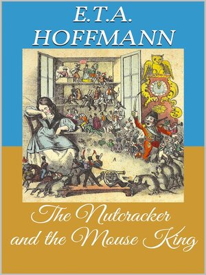 cover image of The Nutcracker and the Mouse King (Picture Book)
